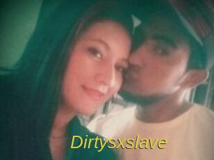 Dirtysxslave