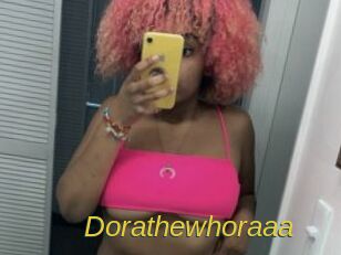 Dorathewhoraaa