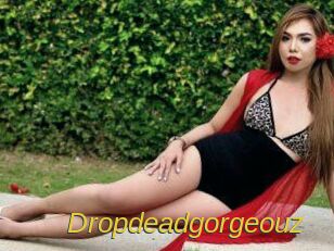 Dropdeadgorgeouz