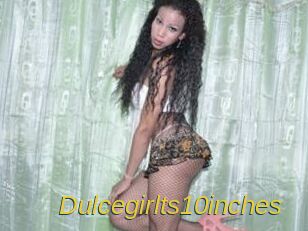 Dulcegirlts10inches