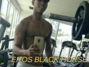 EROS_BLACK_HORSE