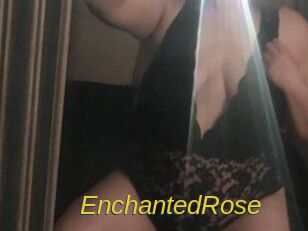 EnchantedRose
