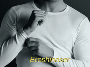 Eroshinaser