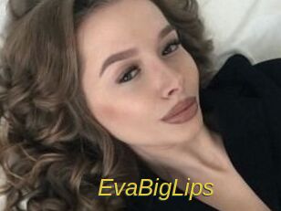 EvaBigLips