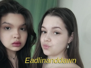 Eadlinanddawn