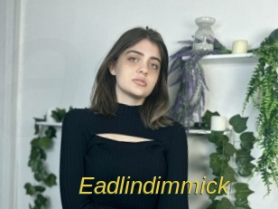 Eadlindimmick
