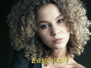 Easterhails