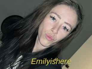 Emilyishere