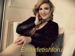 Eroticfetishforu