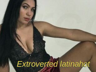Extroverted_latinahot