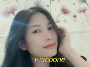 Fishbone