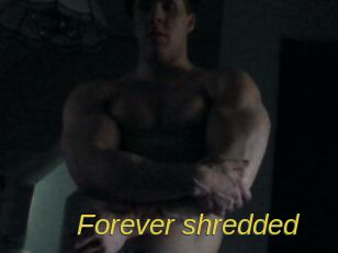 Forever_shredded