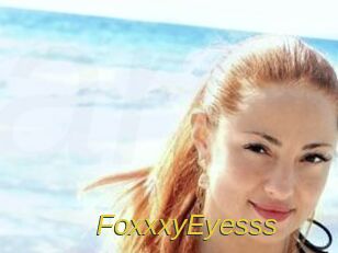 FoxxxyEyesss