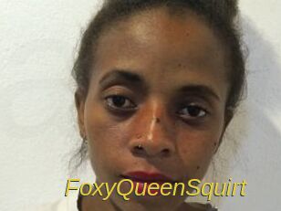 FoxyQueenSquirt