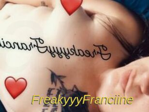 FreakyyyFranciine