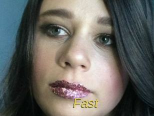 Fast