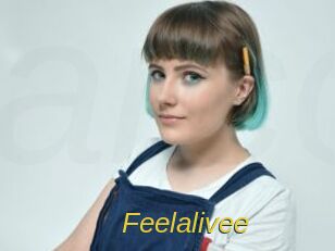 Feelalivee