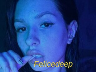 Felicedeep