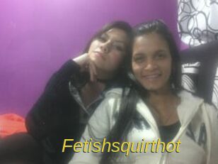 Fetishsquirthot