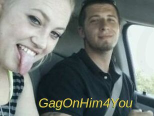 GagOnHim4You