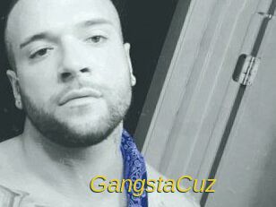 GangstaCuz
