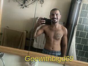 Geewithbigd69