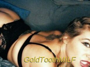 GoldToothMILF