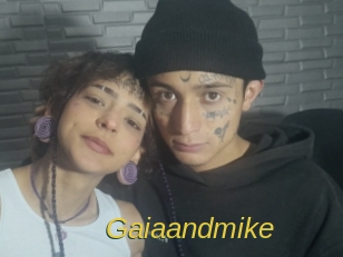 Gaiaandmike