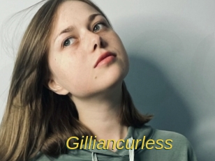 Gilliancurless