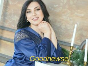 Goodnewse