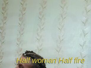 Half_woman_Half_fire