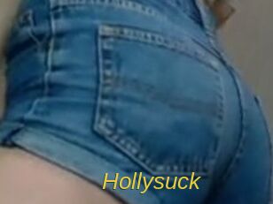 Hollysuck