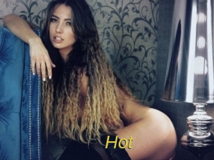 Hot