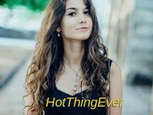 HotThingEver