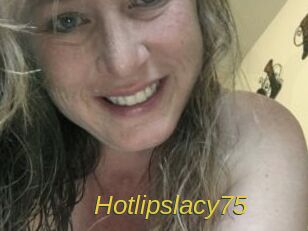 Hotlipslacy75