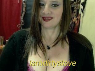 Iamdirtyslave