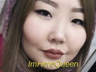 ImHereQueen