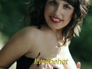 Itwillbehot