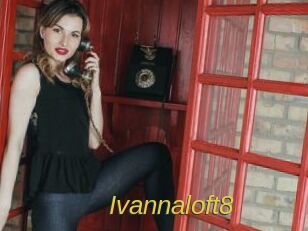 Ivannaloft8