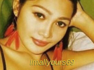 Imallyours69