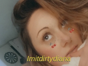 Imitdirtydiana