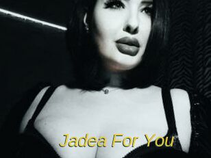 Jadea_For_You