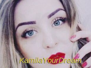 KamilaYourDream