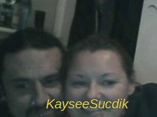 KayseeSucdik