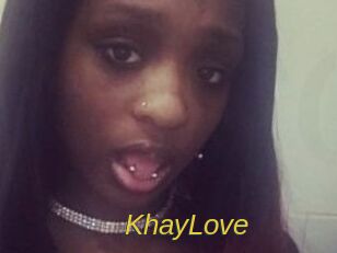 KhayLove