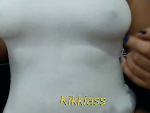 Kikkiass