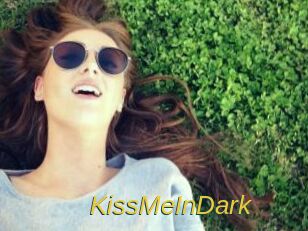 KissMeInDark