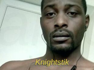 Knightstik