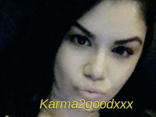 Karma2goodxxx