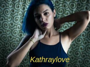 Kathraylove